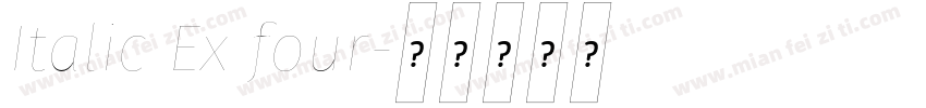 Italic Ex four字体转换